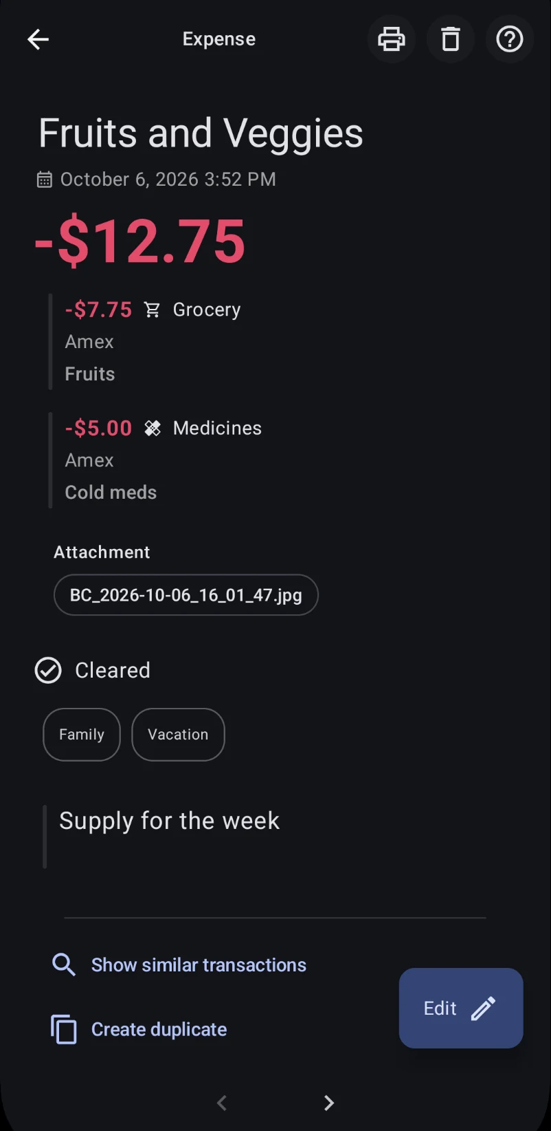 An existing transaction open in read-only view: a Fruits and Veggies expense of $12.75 with its two split legs, attachment, a Cleared status, Family and Vacation labels, and the note “Supply for the week”, with Show similar transactions and Create duplicate links and an Edit button